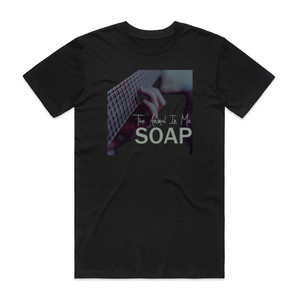 The Animal in Me Soap Album Cover T-Shirt Black The Animal in Me Soap Album Cover T-Shirt Black