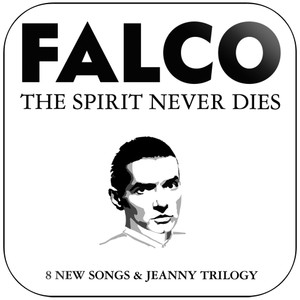 Falco The Spirit Never Dies Album Cover Sticker
