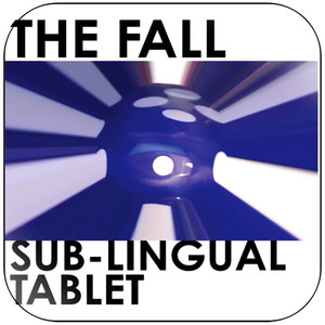The Fall Sub Lingual Tablet Album Cover Sticker The Fall Sub Lingual Tablet Album Cover Sticker
