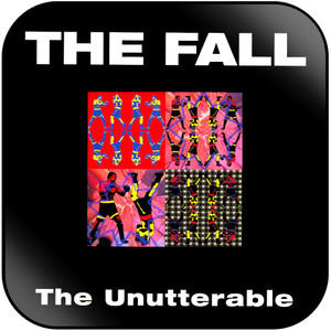 The Fall The Unutterable Album Cover Sticker The Fall The Unutterable Album Cover Sticker