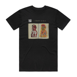 The The I Want 2 B U Album Cover T-Shirt Black The The I Want 2 B U Album Cover T-Shirt Black