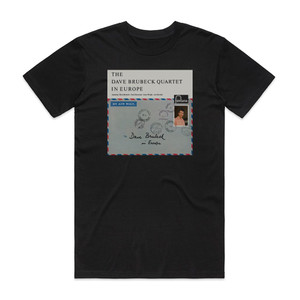 The Dave Brubeck Quartet In Europe Album Cover T-Shirt Black