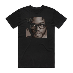 Tete La Faveur De Lautomne Album Cover T-Shirt Black Tete La Faveur De Lautomne Album Cover T-Shirt Black