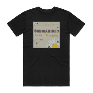 The Submarines You Me And The Bourgeoisie Album Cover T-Shirt Black