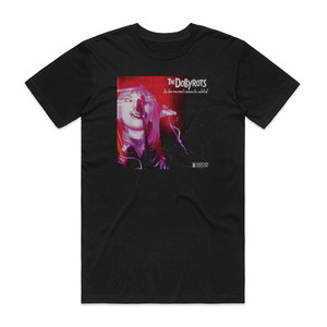 The Dollyrots Da Doo Ron Ron I Wanna Be Sedated Album Cover T-Shirt Black The Dollyrots Da Doo Ron Ron I Wanna Be Sedated Album Cover T-Shirt Black
