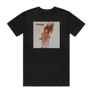 The Amazons Stay With Me Album Cover T-Shirt Black The Amazons Stay With Me Album Cover T-Shirt Black
