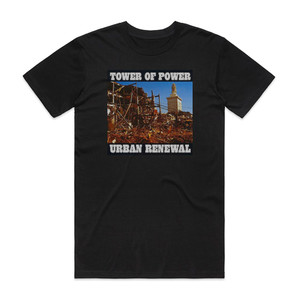 Tower of Power Urban Renewal Album Cover T-Shirt Black