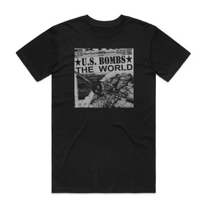 US Bombs The World Album Cover T-Shirt Black US Bombs The World Album Cover T-Shirt Black