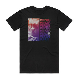 Usher Versus Album Cover T-Shirt Black Usher Versus Album Cover T-Shirt Black