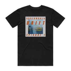 Underworld Drift Episode 1 Album Cover T-Shirt Black