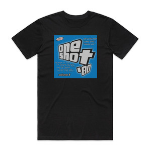 Various Artists One Shot 80 Volume 8 More Love Album Cover T-Shirt Black Various Artists One Shot 80 Volume 8 More Love Album Cover T-Shirt Black