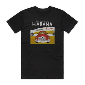 Various Artists Habana Blues Album Cover T-Shirt Black Various Artists Habana Blues Album Cover T-Shirt Black