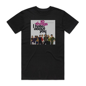 Various Artists 10 Things I Hate About You Album Cover T-Shirt Black