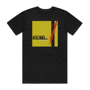 Various Artists Kill Bill Vol 1 1 Album Cover T-Shirt Black