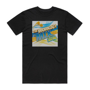 Various Artists The Workout Mix 2016 Album Cover T-Shirt Black Various Artists The Workout Mix 2016 Album Cover T-Shirt Black