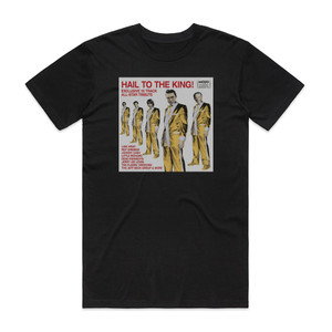 Various Artists Mojo 200605 Hail To The King Album Cover T-Shirt Black Various Artists Mojo 200605 Hail To The King Album Cover T-Shirt Black