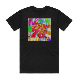 Various Artists Now Thats What I Call Music 76 Album Cover T-Shirt Black Various Artists Now Thats What I Call Music 76 Album Cover T-Shirt Black