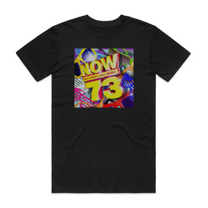 Various Artists Now Thats What I Call Music 73 Album Cover T-Shirt Black Various Artists Now Thats What I Call Music 73 Album Cover T-Shirt Black