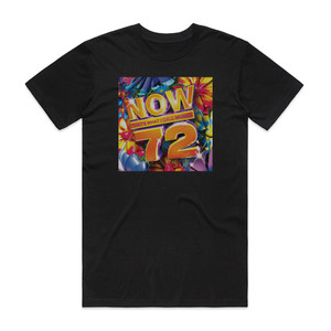 Various Artists Now Thats What I Call Music 72 Album Cover T-Shirt Black Various Artists Now Thats What I Call Music 72 Album Cover T-Shirt Black