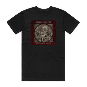 Void of Sleep Tales Between Reality And Madness Album Cover T-Shirt Black Void of Sleep Tales Between Reality And Madness Album Cover T-Shirt Black