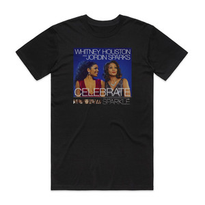 Whitney Houston Celebrate Theme From Sparkle Album Cover T-Shirt Black Whitney Houston Celebrate Theme From Sparkle Album Cover T-Shirt Black