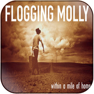 Flogging Molly Within A Mile Of Home Album Cover Sticker