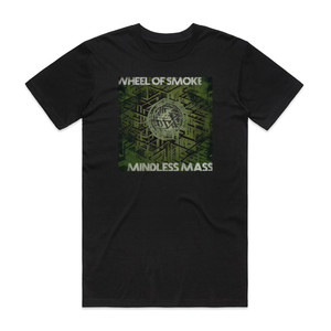 Wheel of Smoke Mindless Mass Album Cover T-Shirt Black Wheel of Smoke Mindless Mass Album Cover T-Shirt Black