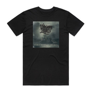 Whiskey Myers Early Morning Shakes Album Cover T-Shirt Black Whiskey Myers Early Morning Shakes Album Cover T-Shirt Black