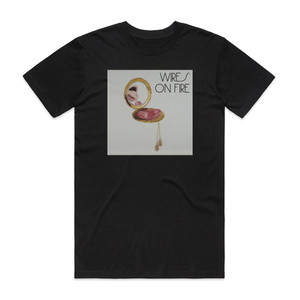 Wires on Fire Wires On Fire Album Cover T-Shirt Black Wires on Fire Wires On Fire Album Cover T-Shirt Black
