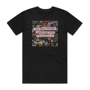 Wir sind Helden Tausend Wirre Worte Lieblingslieder 2002 2010 1 Album Cover T-Shirt Black