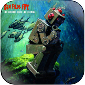 Ben Folds Five The Sound Of The Life Of The Mind Album Cover Sticker Ben Folds Five The Sound Of The Life Of The Mind Album Cover Sticker