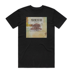 You Me At Six Stay With Me Album Cover T-Shirt Black You Me At Six Stay With Me Album Cover T-Shirt Black