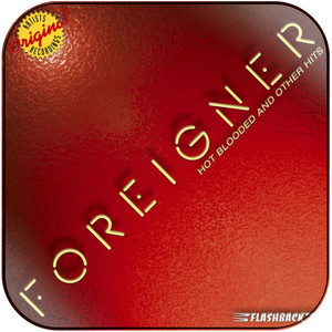 Foreigner Hot Blooded And Other Hits Album Cover Sticker