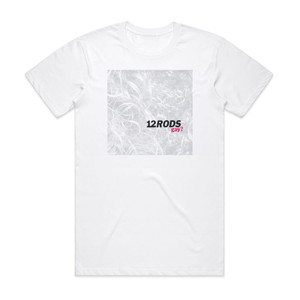12 Rods Gay Album Cover T-Shirt White 12 Rods Gay Album Cover T-Shirt White
