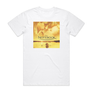 Aaron Zigman The Notebook Album Cover T-Shirt White