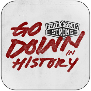 Four Year Strong Go Down In History Album Cover Sticker