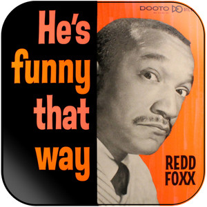 Redd Foxx Hes Funny That Way Album Cover Sticker Redd Foxx Hes Funny That Way Album Cover Sticker