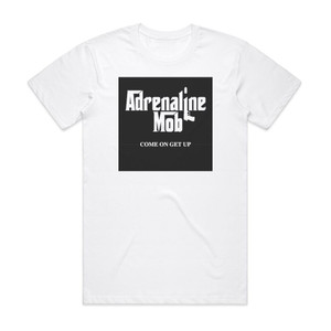 Adrenaline Mob Come On Get Up Album Cover T-Shirt White Adrenaline Mob Come On Get Up Album Cover T-Shirt White