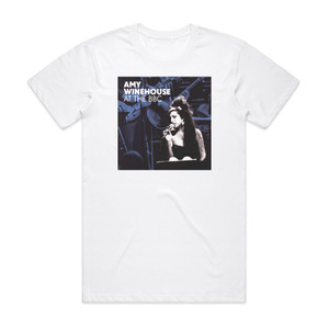 Amy Winehouse Amy Winehouse At The Bbc Album Cover T-Shirt White Amy Winehouse Amy Winehouse At The Bbc Album Cover T-Shirt White