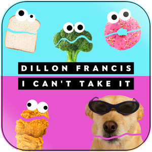 Dillon Francis I Cant Take It Album Cover Sticker