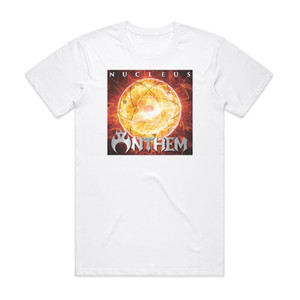 Anthem Nucleus Album Cover T-Shirt White Anthem Nucleus Album Cover T-Shirt White
