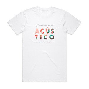 Alex Campos Como En Casa Album Cover T-Shirt White Alex Campos Como En Casa Album Cover T-Shirt White