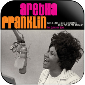 Aretha Franklin Rare Unreleased Recordings From The Golden Reign Of The Que Album Cover Sticker Aretha Franklin Rare Unreleased Recordings From The Golden Reign Of The Que Album Cover Sticker