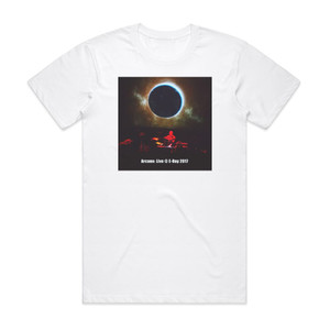Arcane Live E Day 2017 Album Cover T-Shirt White Arcane Live E Day 2017 Album Cover T-Shirt White