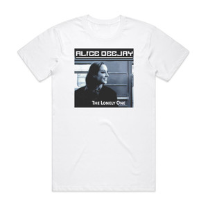 Alice DeeJay The Lonely One Album Cover T-Shirt White Alice DeeJay The Lonely One Album Cover T-Shirt White