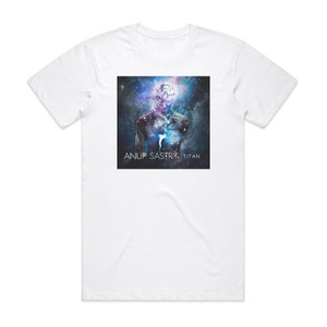 Anup Sastry Titan Album Cover T-Shirt White Anup Sastry Titan Album Cover T-Shirt White