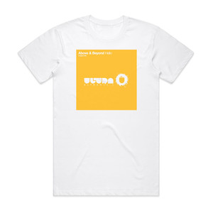 Above and Beyond Hello 1 Album Cover T-Shirt White Above and Beyond Hello 1 Album Cover T-Shirt White