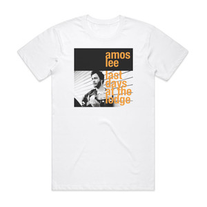 Amos Lee Last Days At The Lodge Album Cover T-Shirt White