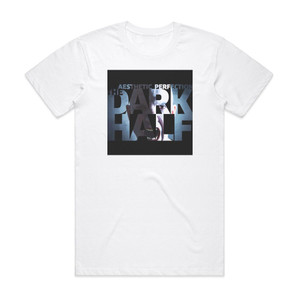 Aesthetic Perfection The Dark Half Album Cover T-Shirt White Aesthetic Perfection The Dark Half Album Cover T-Shirt White