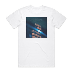 At1980 A Thousand Lives Album Cover T-Shirt White At1980 A Thousand Lives Album Cover T-Shirt White